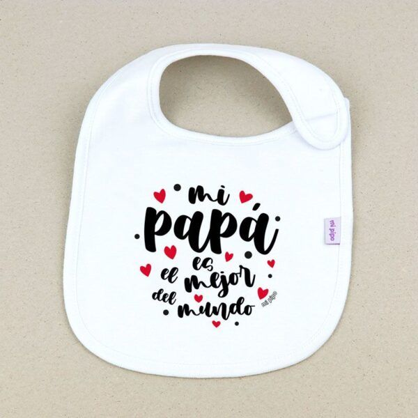 Babero Mi Papa es el Mejor del Mundo | MI PIPO